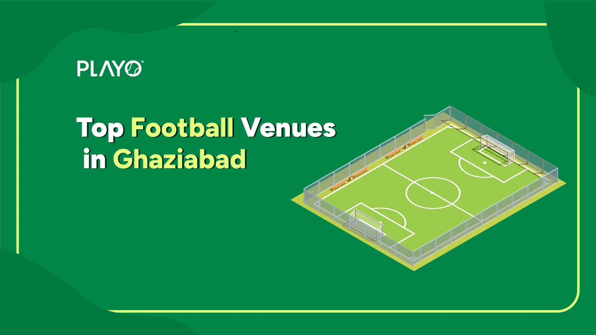 Top football venues in Ghaziabad