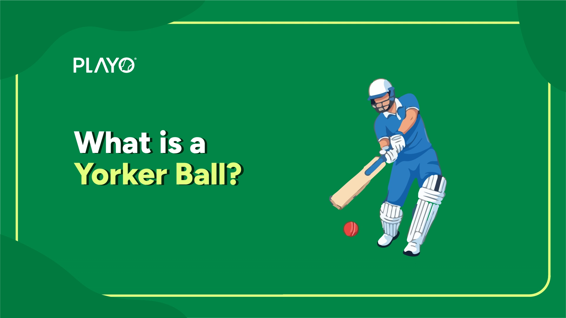 what is a yorker ball