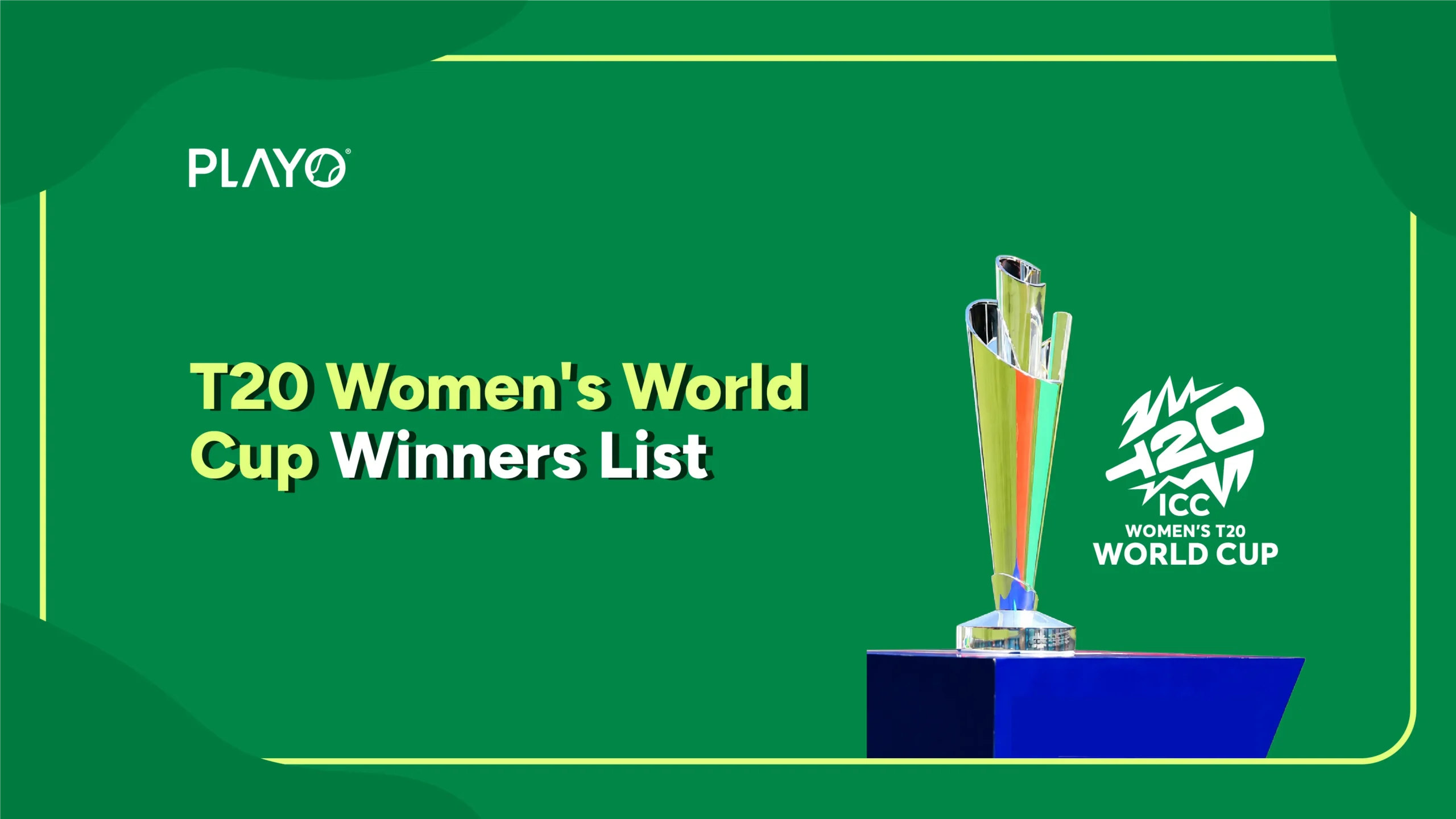 T20 Women's World Cup Winners List