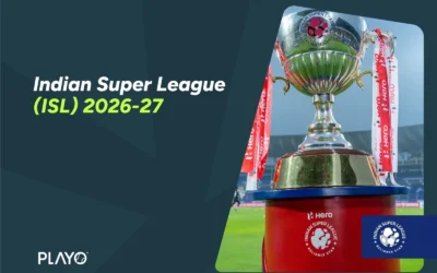 Indian Super League (ISL) 2026-27: Schedule, Teams, Format & Latest Updates