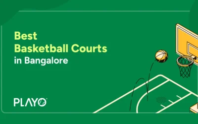 Best Basketball Courts in Bangalore You Can Book Online