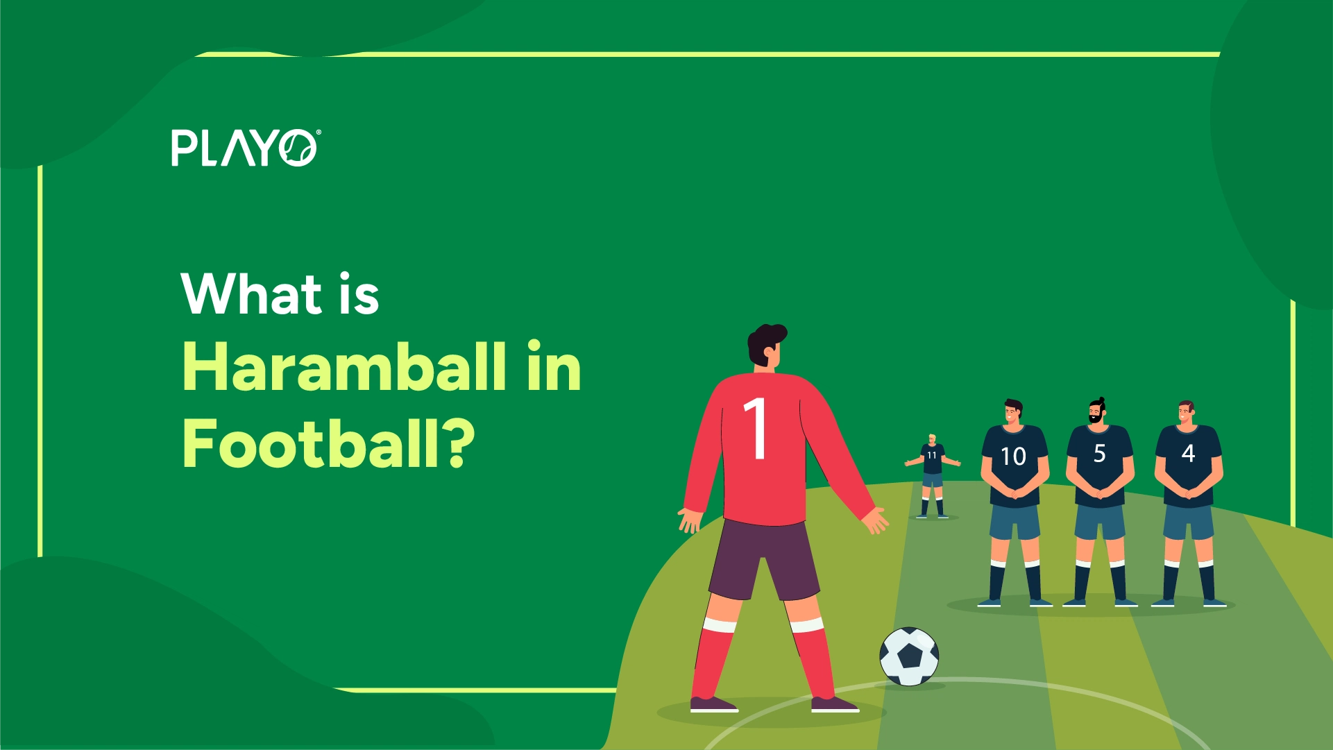 What is Haramball in Football What is Haramball in Football