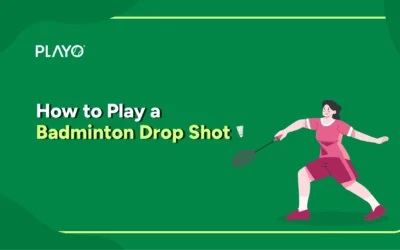 Badminton Drop Shot: Technique, Types, and How to Play It
