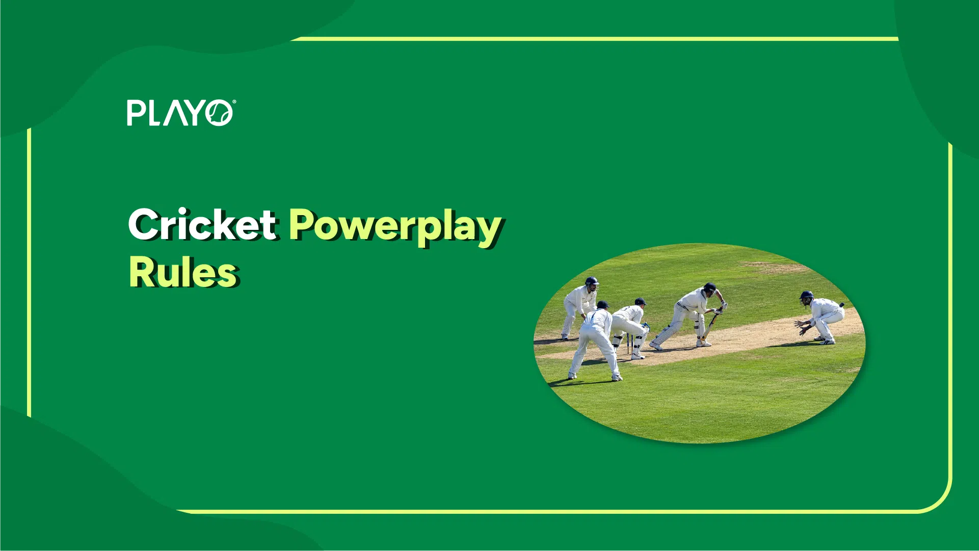Cricket powerplay rules Cricket powerplay rules