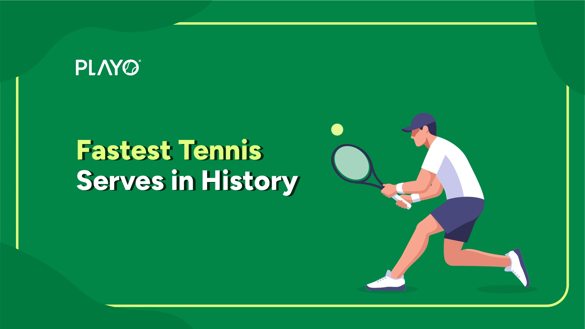 Fastest Tennis Serves