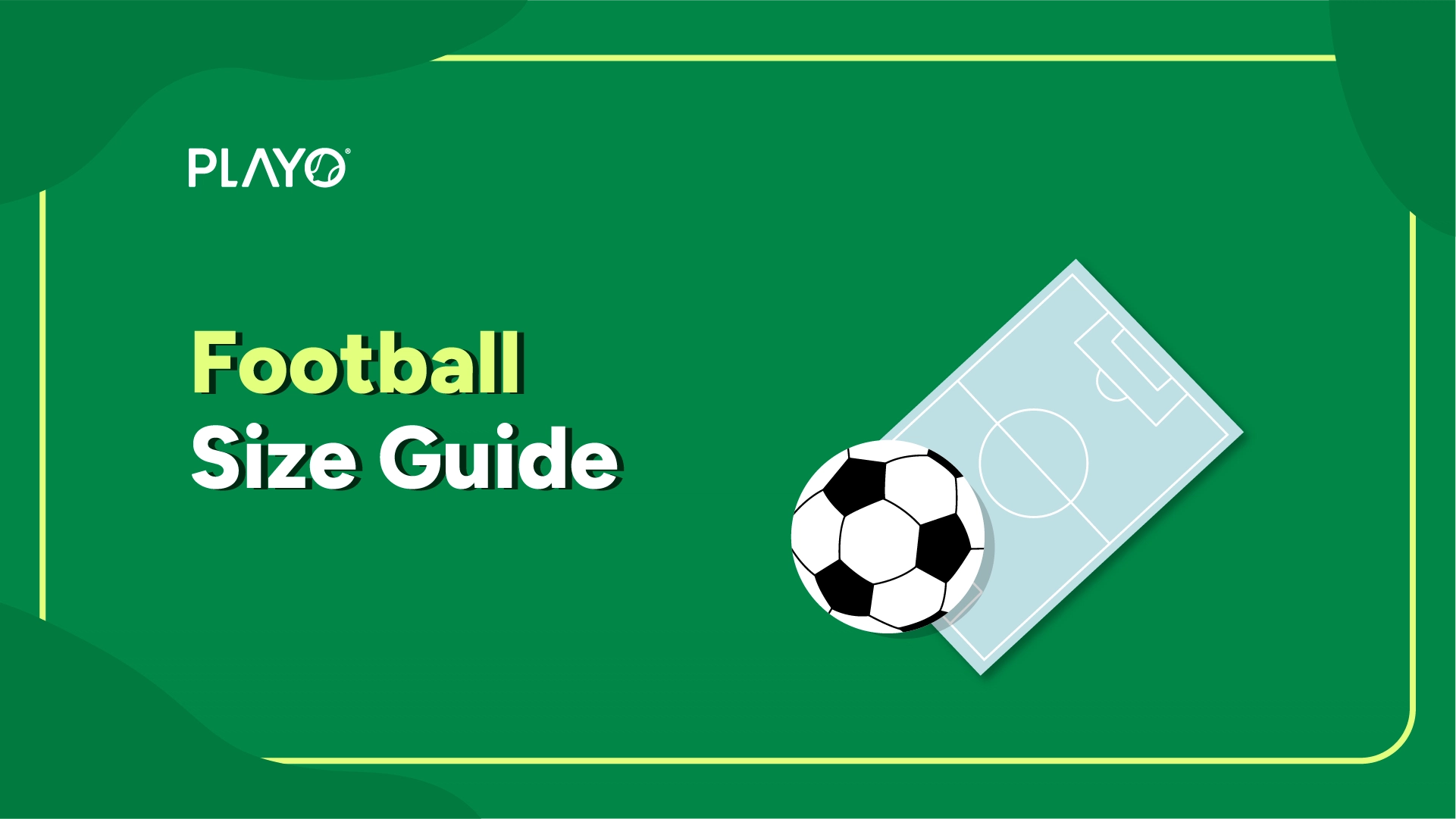 Football size guide Football size guide