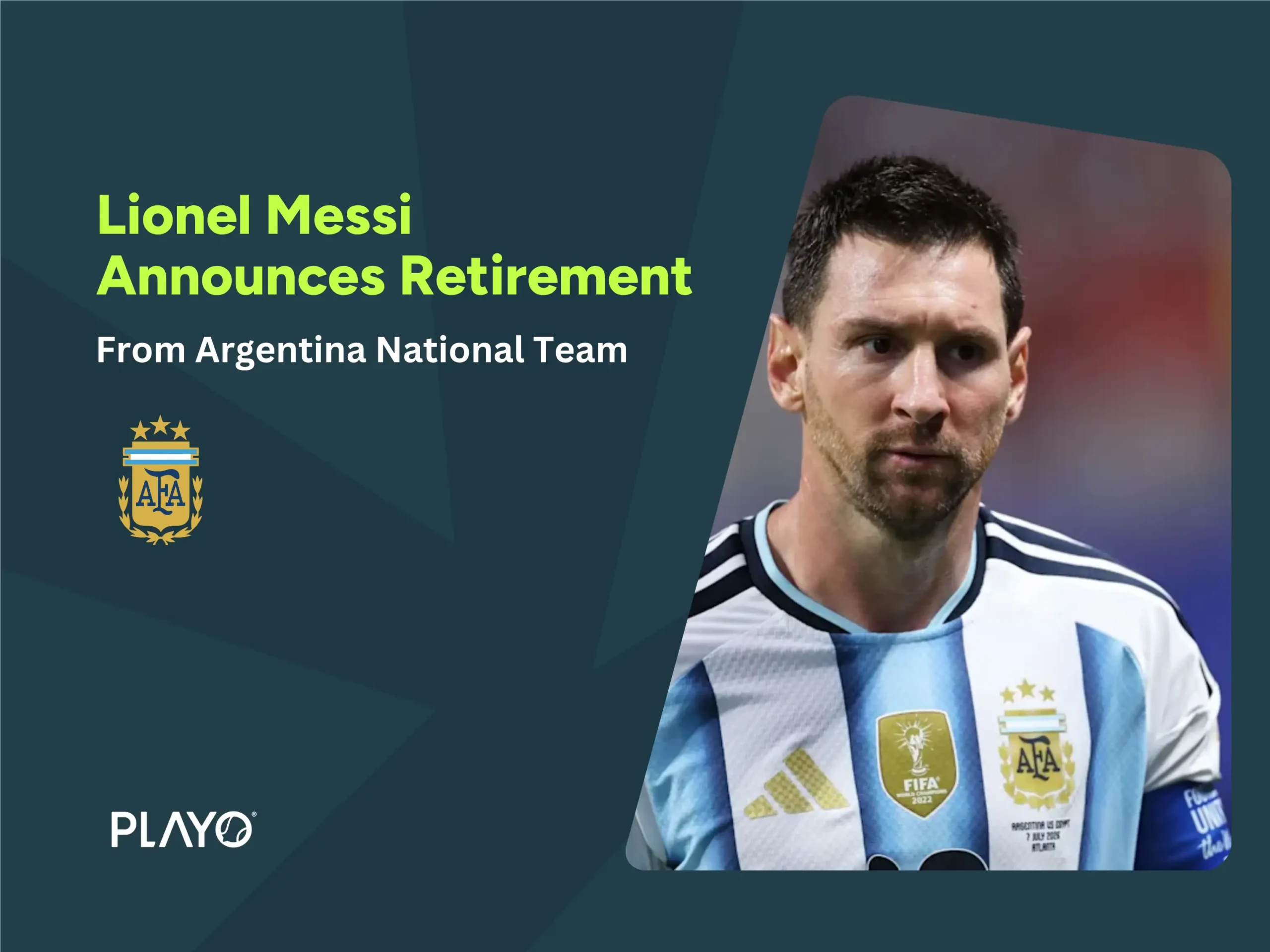 Lionel Messi Announces Retirement