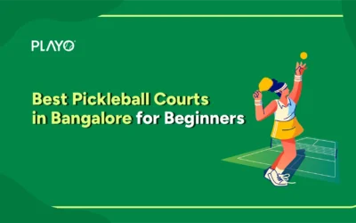 Best Pickleball Courts in Bangalore for Beginners and Regular Players