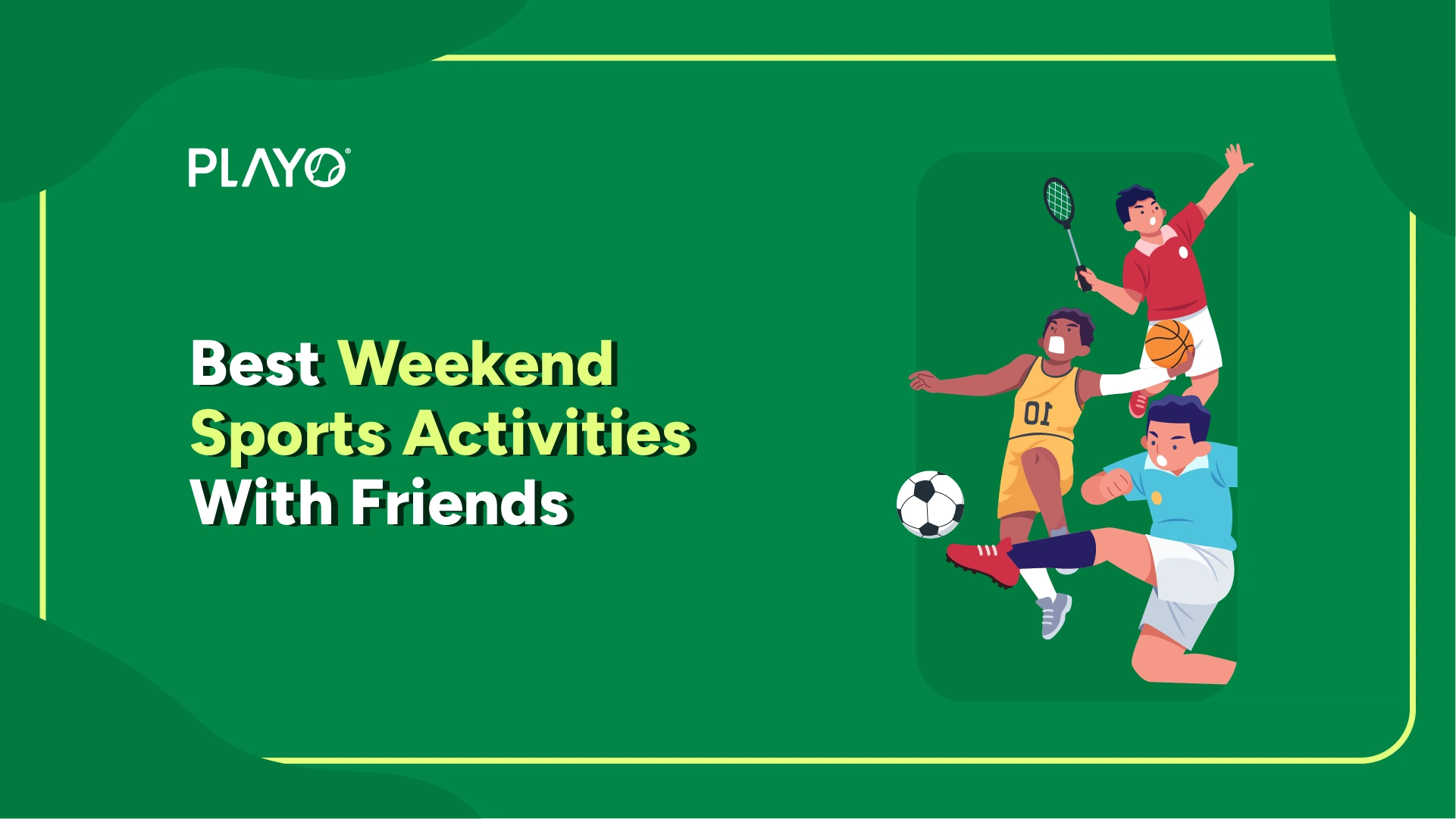 Weekend sports activities