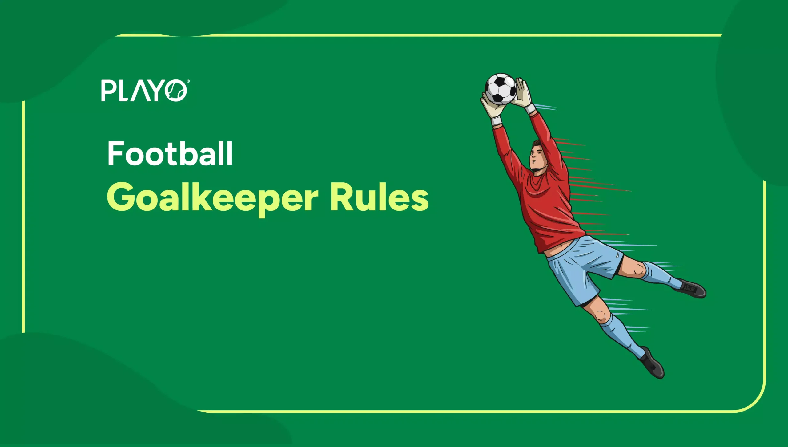 Football Goalkeeper Rules
