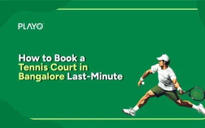 How to Book a Tennis Court in Bangalore Last-Minute
